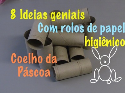 8 ideias  de coelho para Páscoa utilizando rolos de papel higiênico  - 8 Easter Bunny Ideas