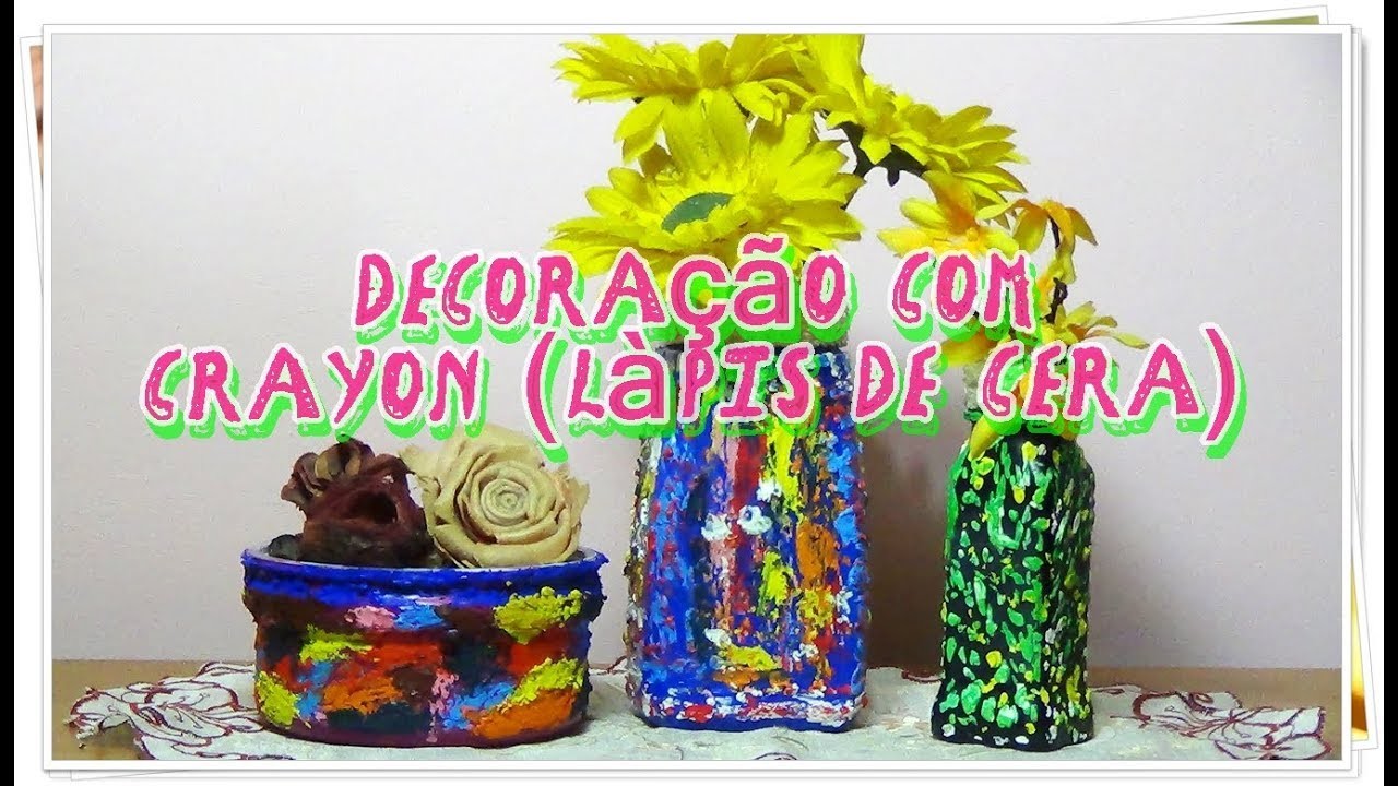 APRENDA A FAZER DECORAÇÃO EM  VIDROS USANDO LAPIS DE CERA (CRAYONS) -  ORIGINAL, DIVERTIDO E BARATO!