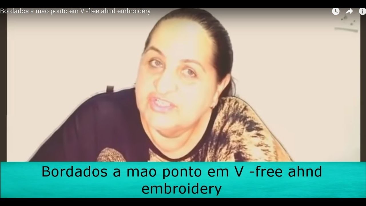 Bordados a mao ponto em V -free ahnd embroidery