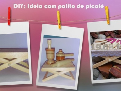 DIY: Ideia com palito de picolé (Idea with popsicle stick)