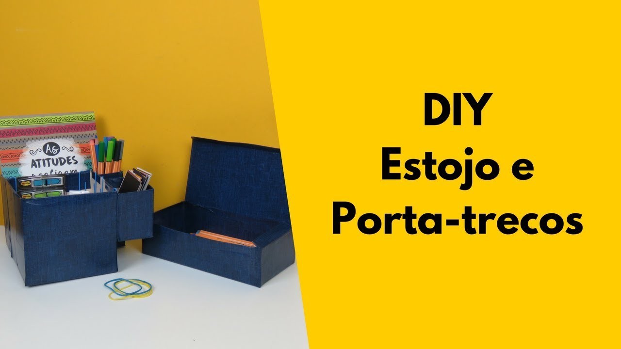DIY Volta às aulas: Estojo e Porta-trecos