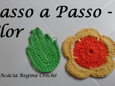 Flor - Passo a passon (Flower - step by step) | Por Acácia Regina Crochê