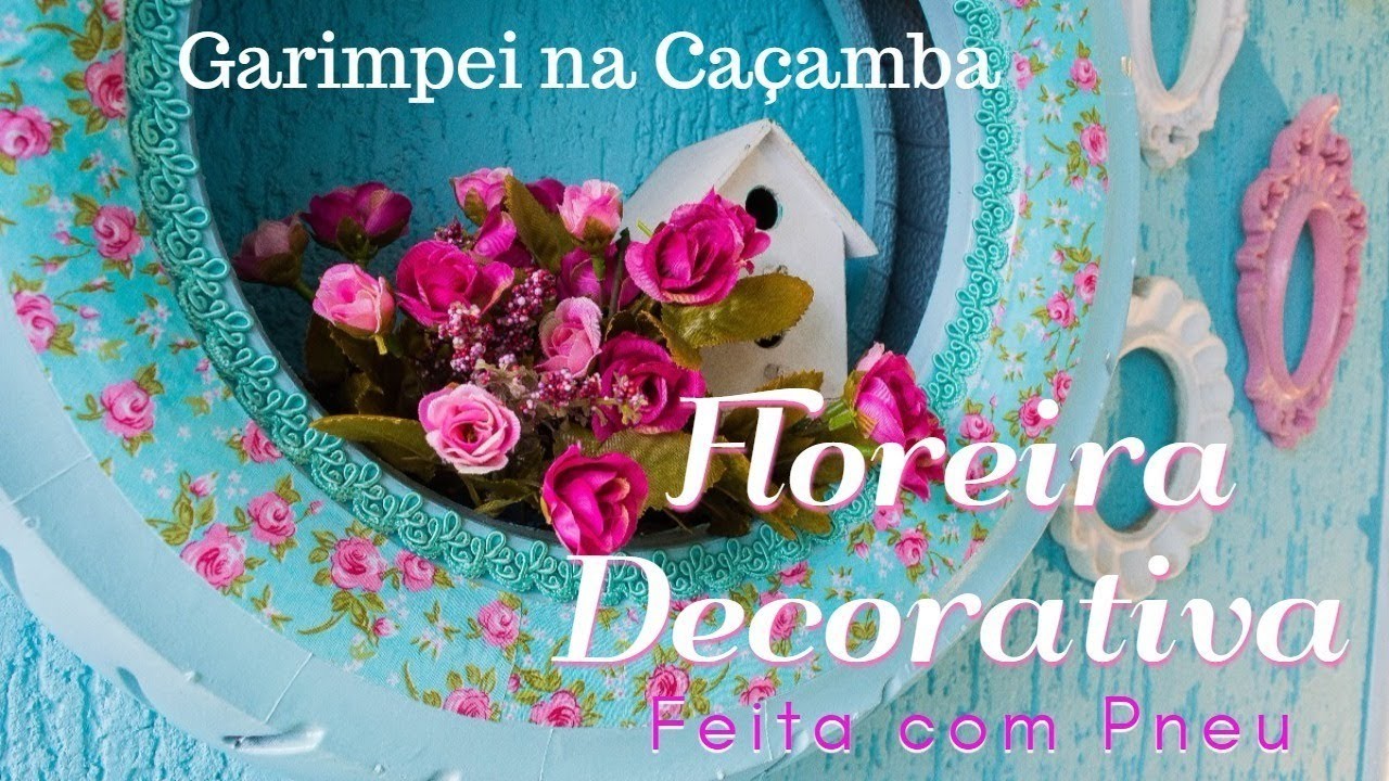 Floreira Decorativa Feita com Pneu - Garimpei na Caçamba