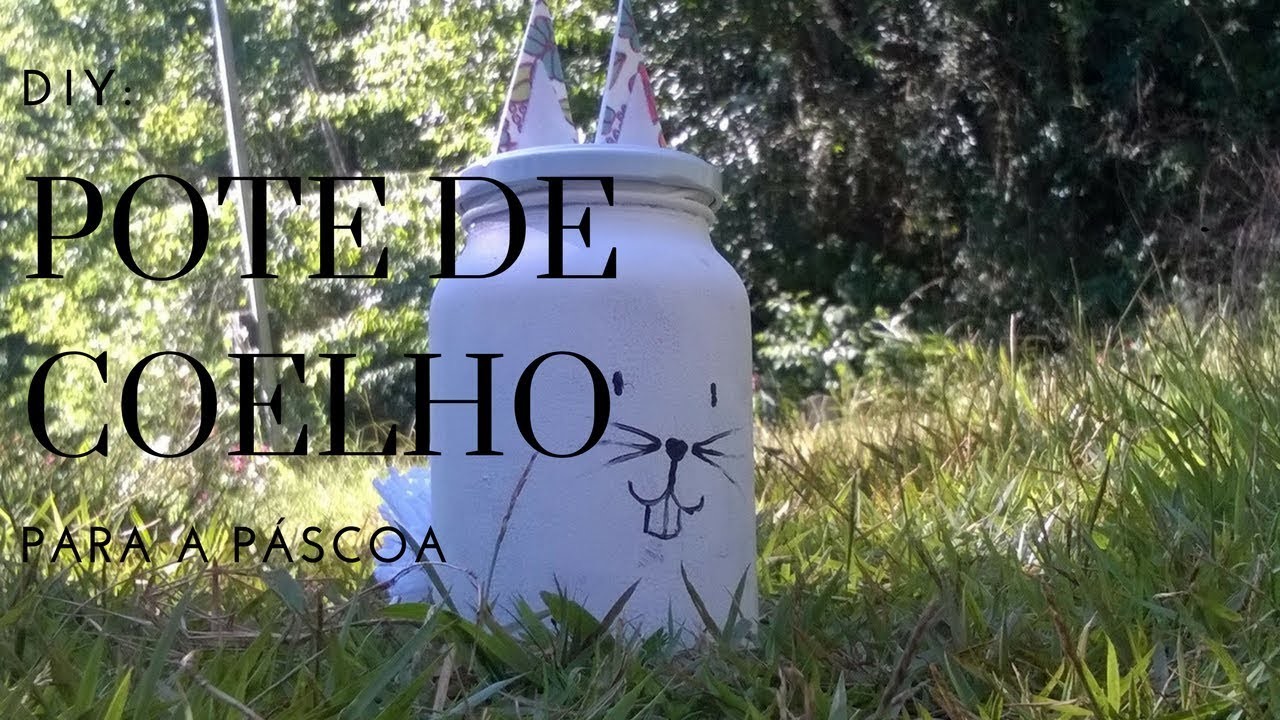 Pote de Coelhinho-decoração para páscoa????| Aprenda o Passo a Passo