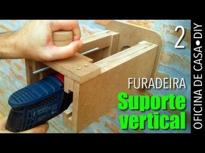 Suporte vertical para furadeira 2 #DIY #oficinadecasa