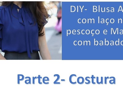 DIY -Costura Blusa Azul com laço no pescoço
