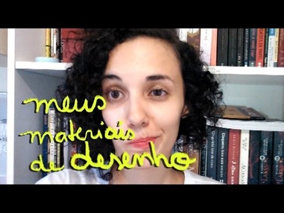 Meus materiais de desenho