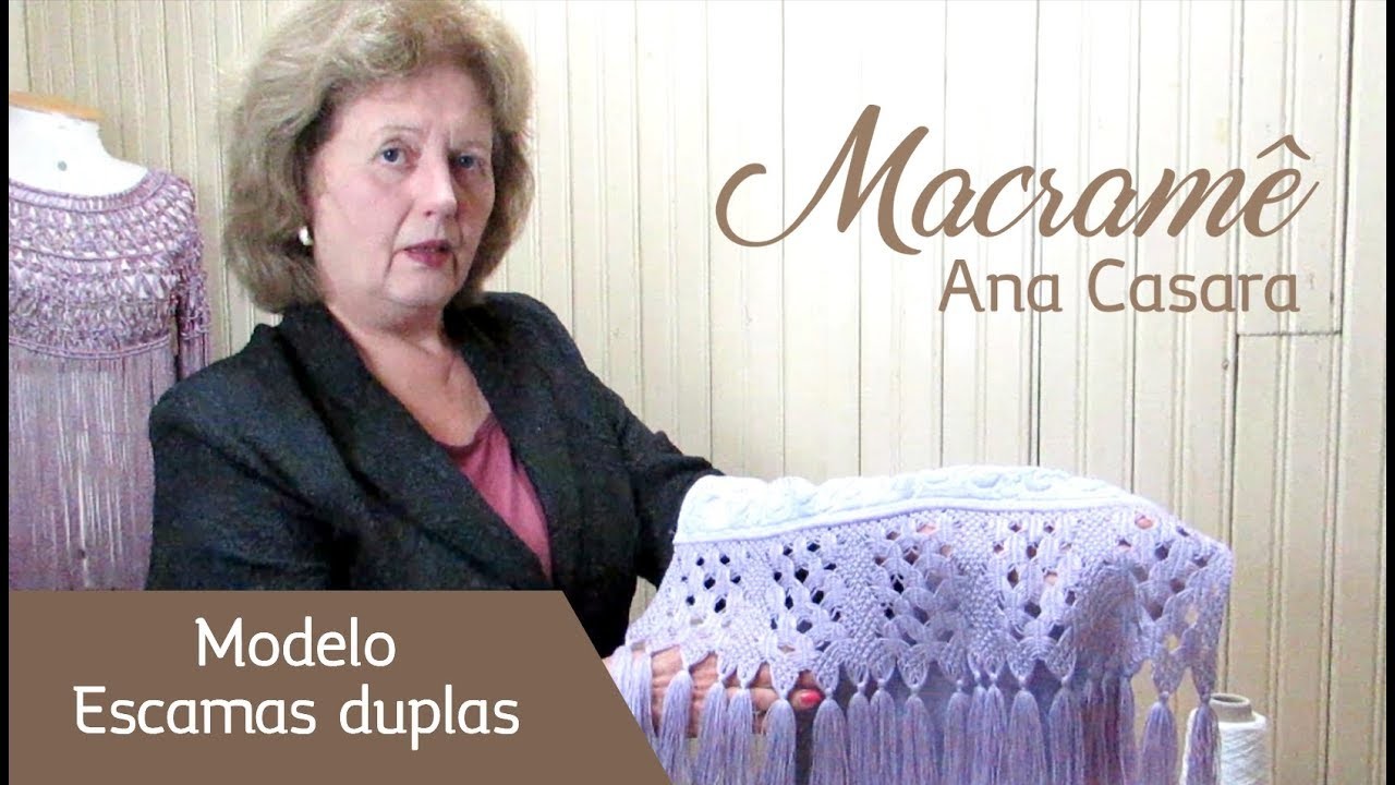 Modelo Escamas duplas - Macramê Ana Casara