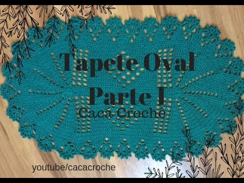 TAPETE OVAL#1 (PARTE 1 ) 50X82 CM CACACROCHE