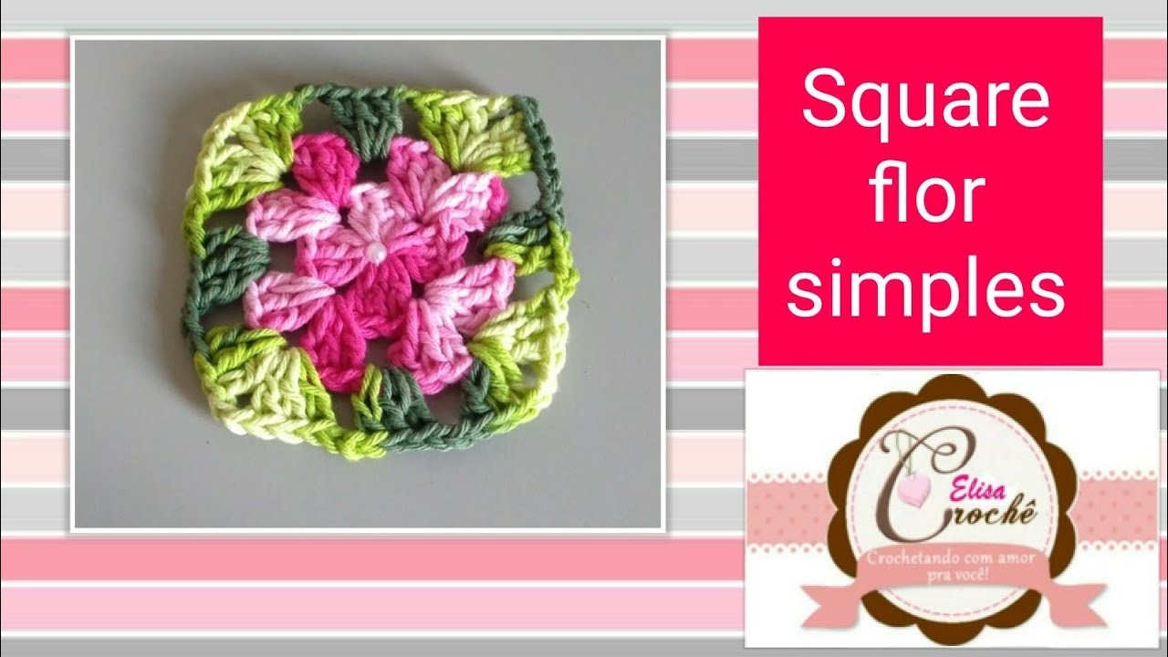 Versão canhotos:Square flor simples em Crochê # Elisa crochê