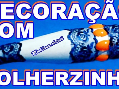 DECORAÇÃO COM COLHERZINHA DE PLASTICO