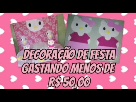 Decoração da Hello Kitty gastando menos de R$ 50,00