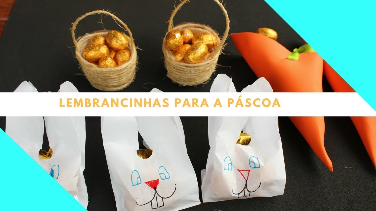 DIY: 3 Lembrancinhas de Páscoa por menos de R$5,00