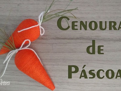 DIY Cenouras de Páscoa Passo a Passo