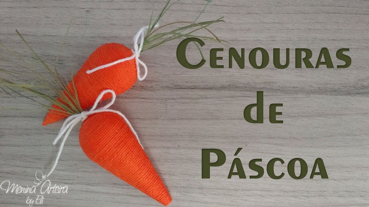 DIY Cenouras de Páscoa Passo a Passo
