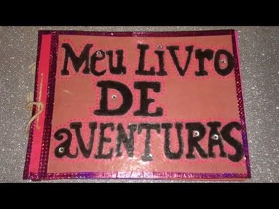 Diy - Como fazer um livro de recordações (estilo up altas aventuras) + mostrando o que tem no meu