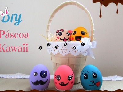 DIY Páscoa | Cestinha com casquinhas de ovos decoradas kawaii