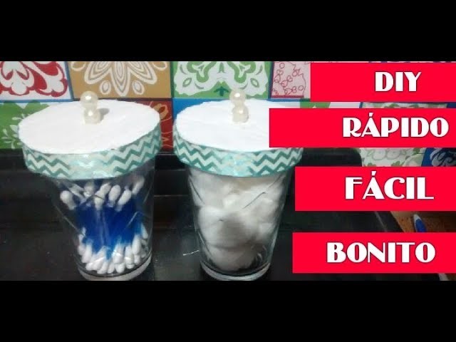 DIY  Porta cotonete e porta algodão