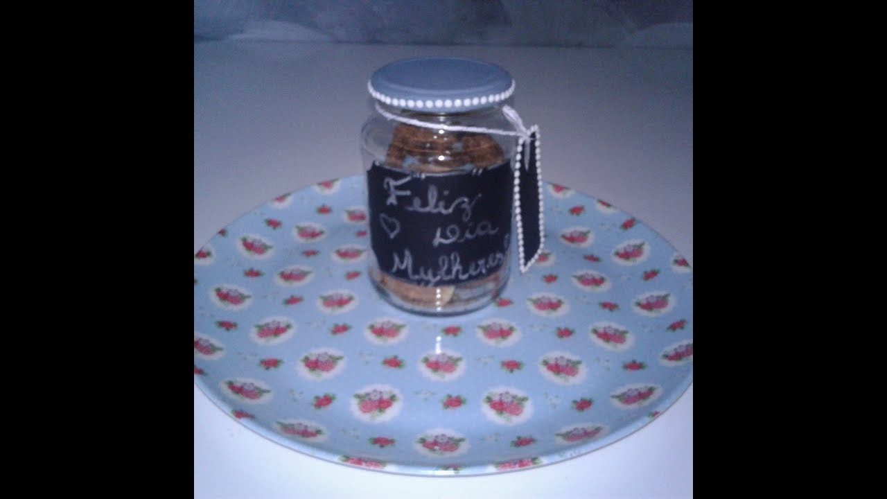 FELIZ DIA DA MULHER.DIY VIDRO DECORADO PARA PRESENTEAR