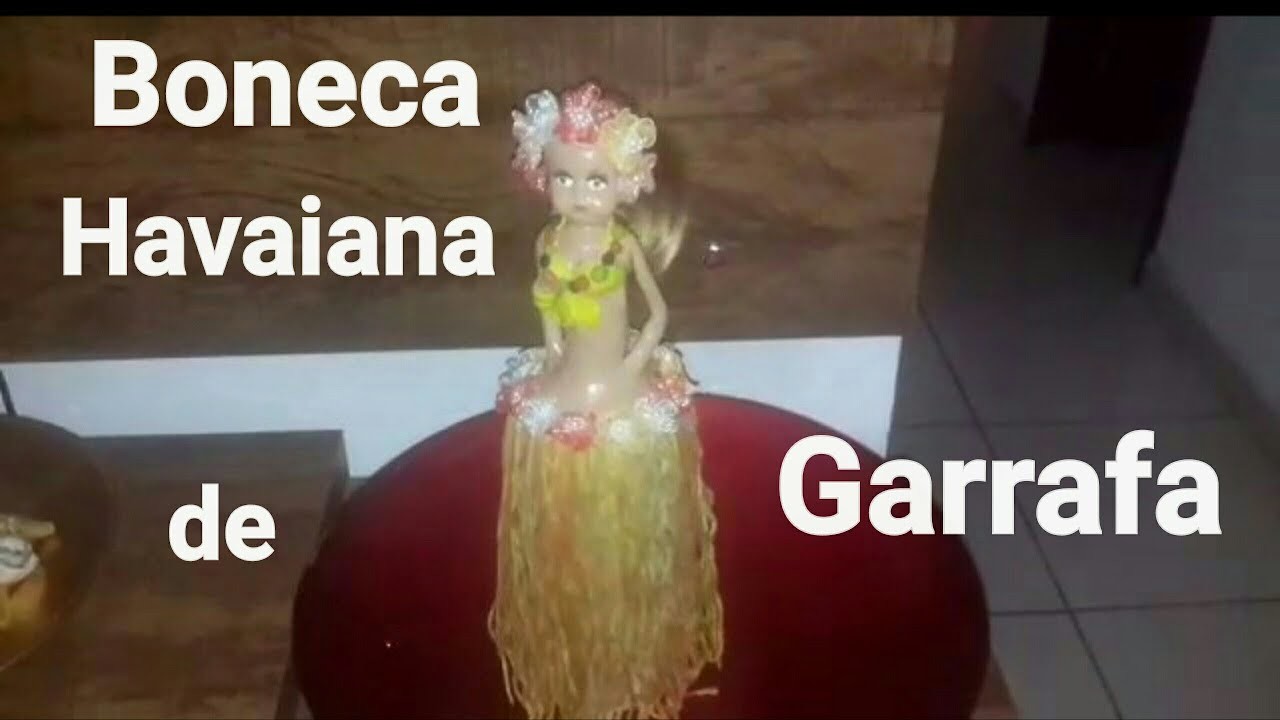 Garrafa transformada  em boneca HAVAIANA -reciclado .19#artesanato