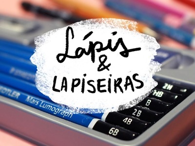 Materiais Favoritos de Desenho #GirlsVideoLab