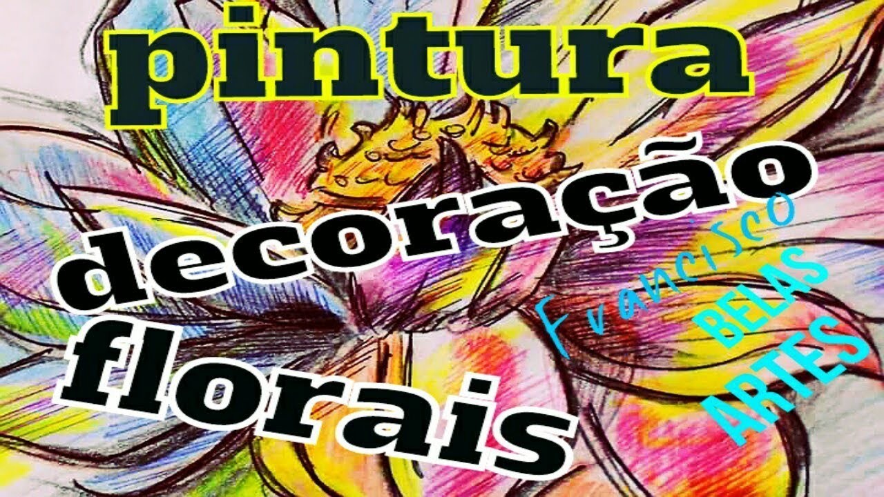 PINTURA DECORAÇÃO FLORAIS. Francisco Belas Artes