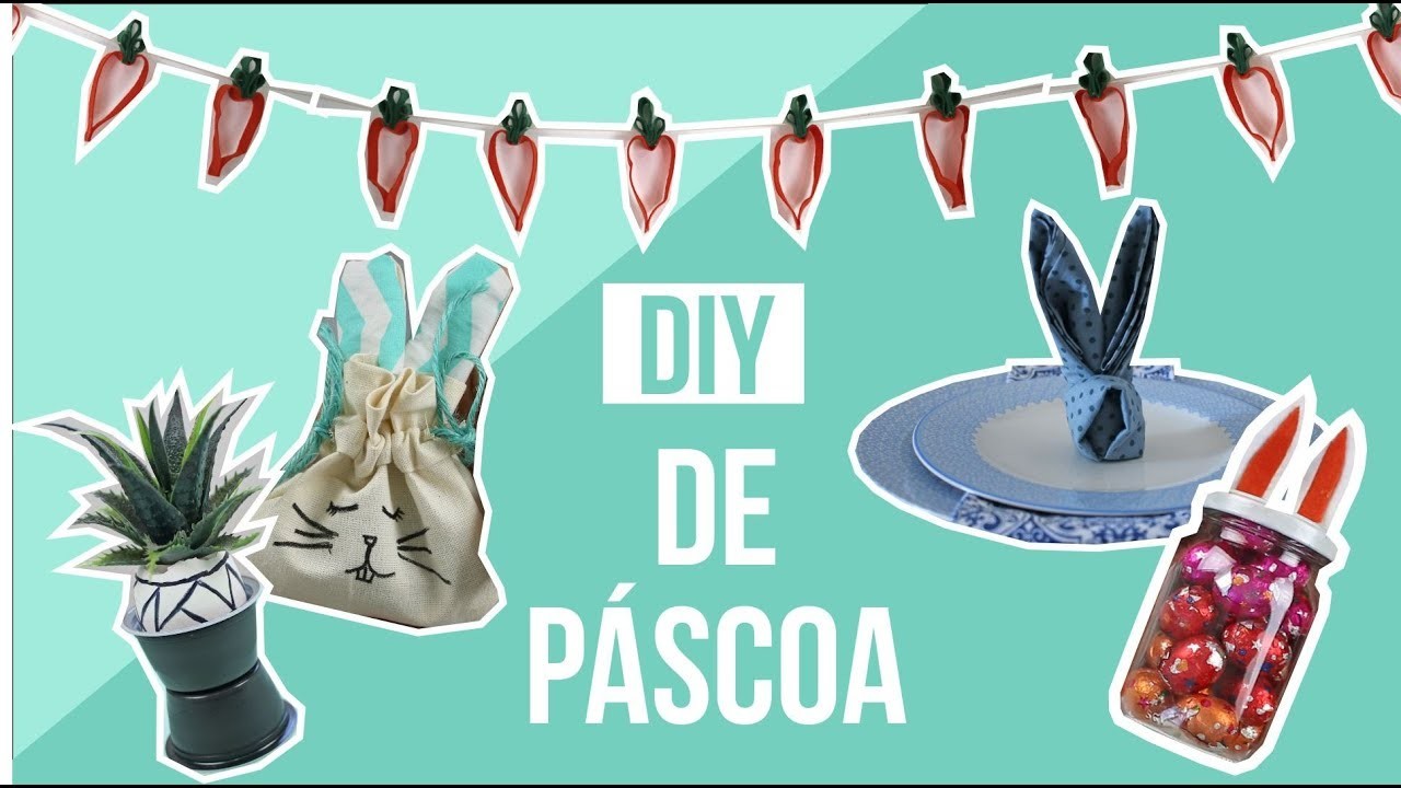 5 DIY FÁCEIS DE PÁSCOA | Decoração, presentes e mesa