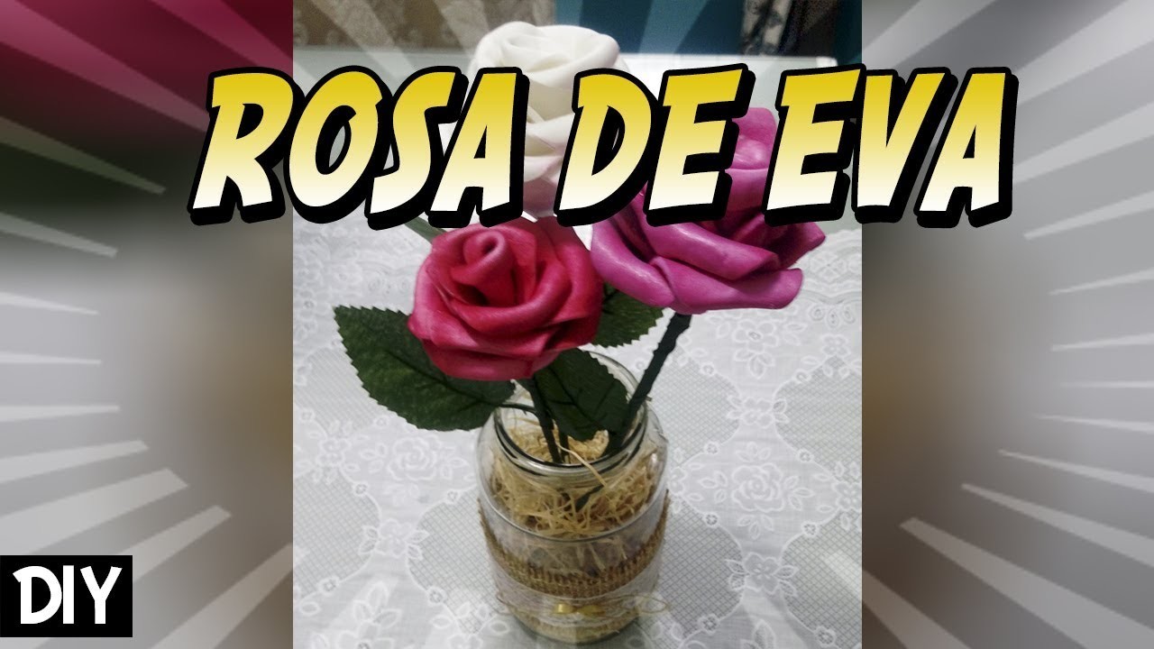 DIY Rosa de EVA - Centro de mesa rústico - Parte 1