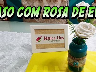 DIY Vaso com rosa de EVA  - Arte 1
