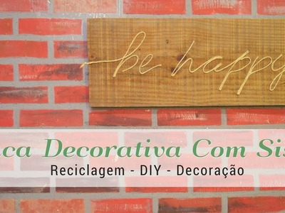 Placa de Madeira Com Sisal - DIY Decoração