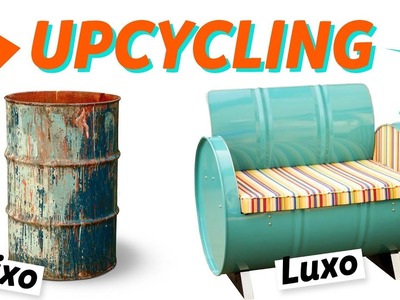 UPCYCLING - DO LIXO AO LUXO