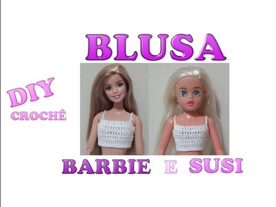 Blusa em crochê para Barbie - Passo a passo