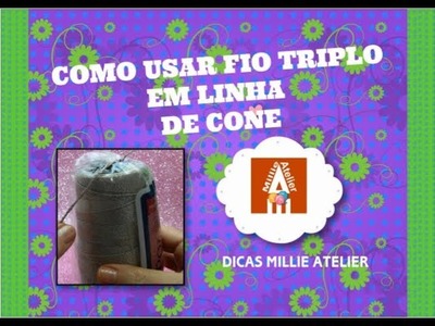 DICAS DE CROCHE - COMO USAR FIO TRIPLO EM CONES