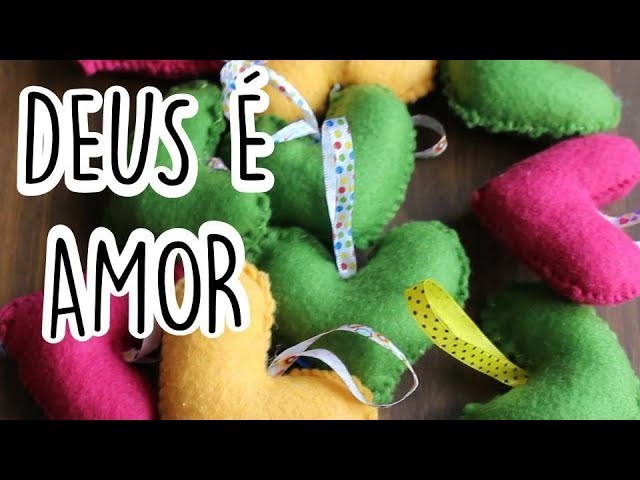 DIY - Coração de Feltro | Hellen Coutinho