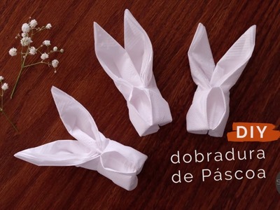 DIY de Páscoa: dobradura e guardanapo em forma de coelho