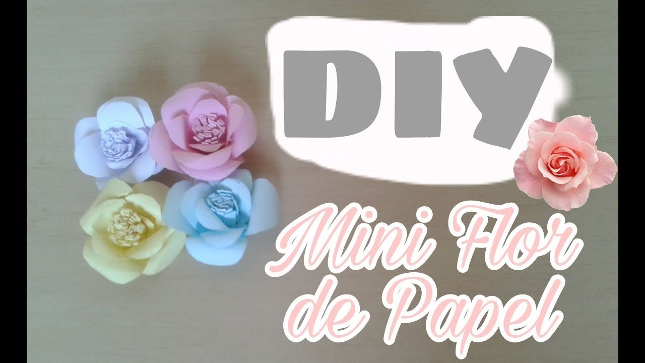 DIY Mini Flor de Papel