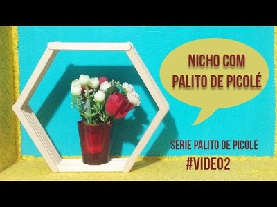 DIY - Nicho com palitos de picolé - #Video2 Série Palito de Picolé