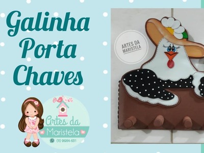 GALINHA PORTA CHAVES- Projeto Desafio Você - Artes da Maristela