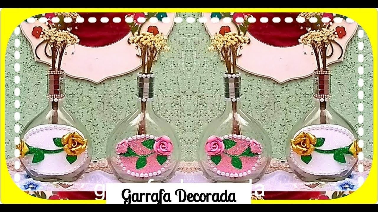 Garrafa de vidro decorada com E.V.A. Simples e fácil -Diy - Casamento 15 anos |Feat Maria Figueiredo