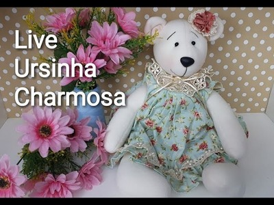 LIVE Ursinha Charmosa - com convidada  Fatima J. Byspo