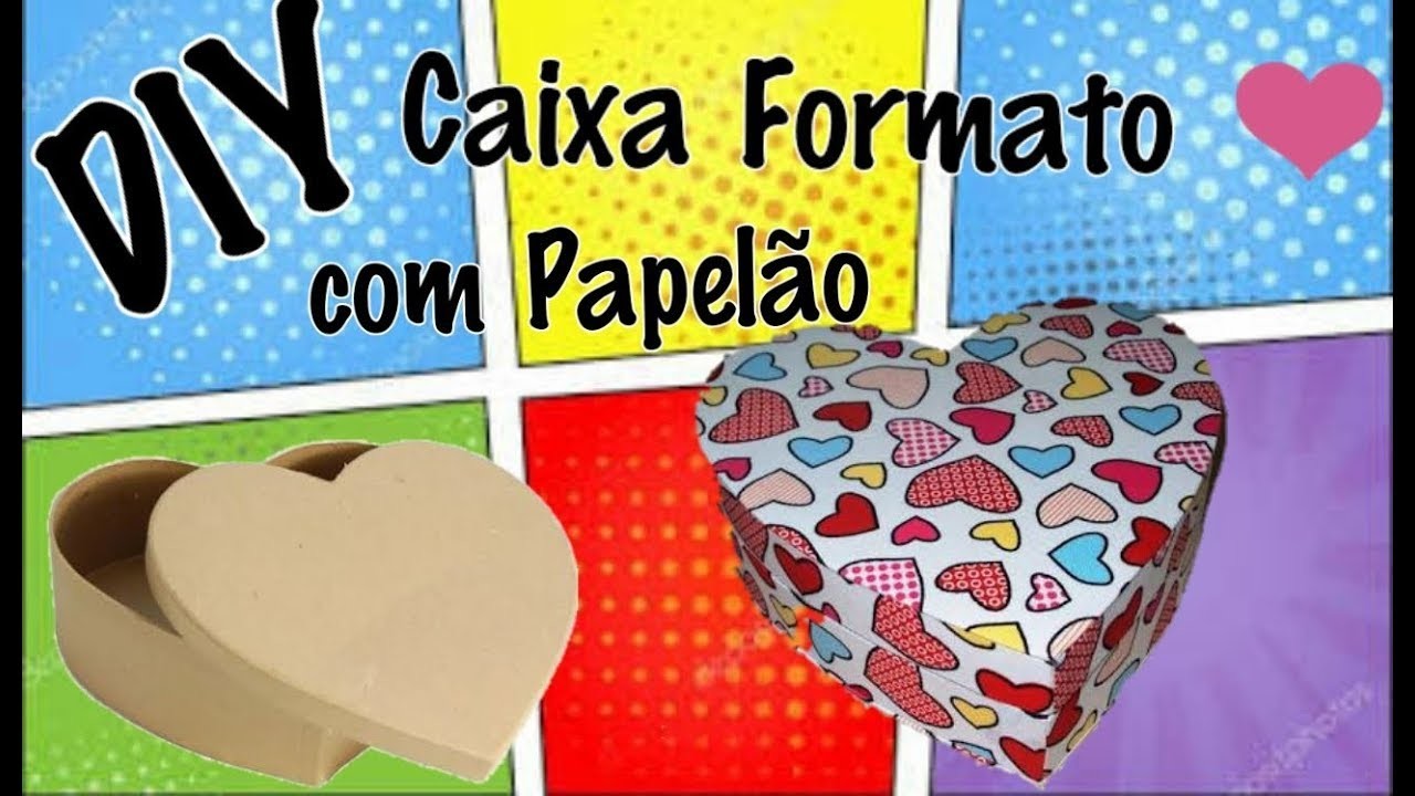DIY - Caixa em formato de coração Multiuso|| Para colocar suas lembrancinhas