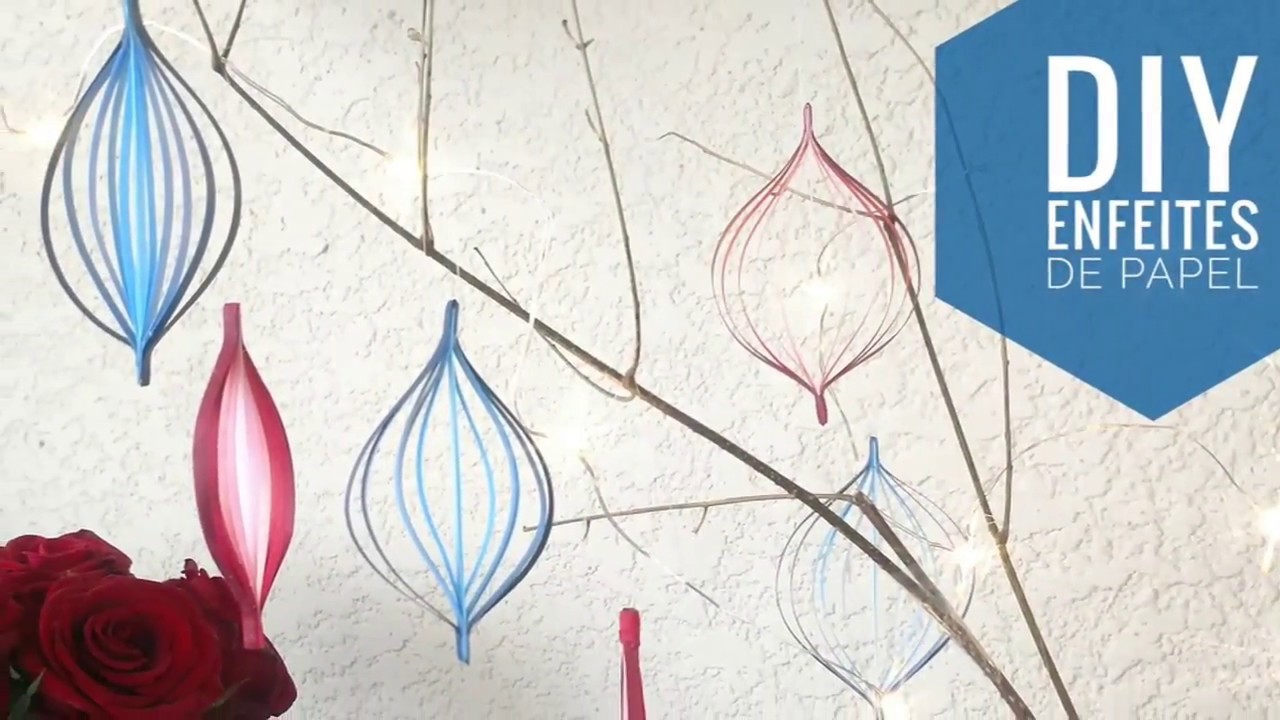 DIY Especial de Natal - Enfeites de Papel