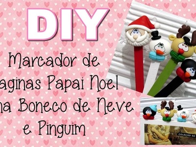 (DIY) Marcador de Paginas com Palito de Picolé #2 Papai Noel, Rena,Boneco de Neve e Pinguim