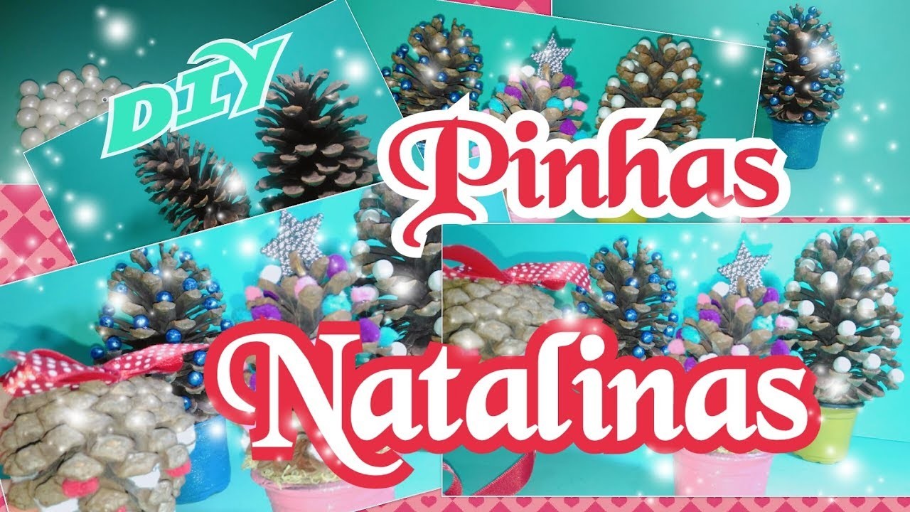 DIY - ????NATAL ???? - Ideias com pinhas decorativas - Laila Rha