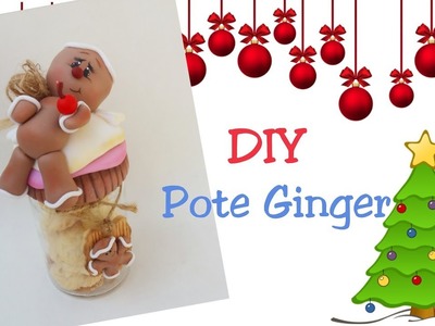 DIY- pote decorado ginger #Natal