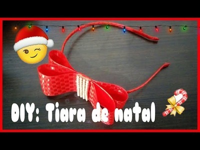 DIY: Tiara de natal
