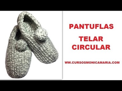 PANTUFLAS TELAR CIRCULAR |  Tutorial paso a paso facil y rapido | Easy Slippers