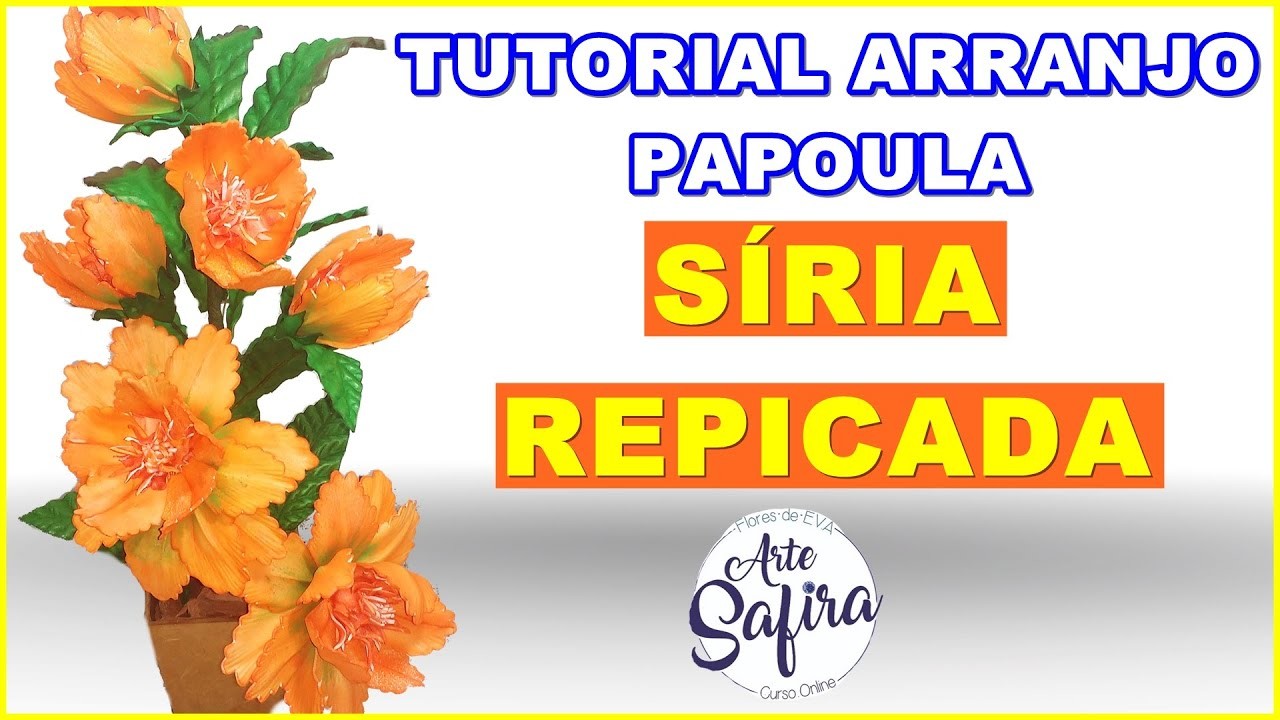 Papoula Síria Repicada: aprenda a montar um lindo arranjo