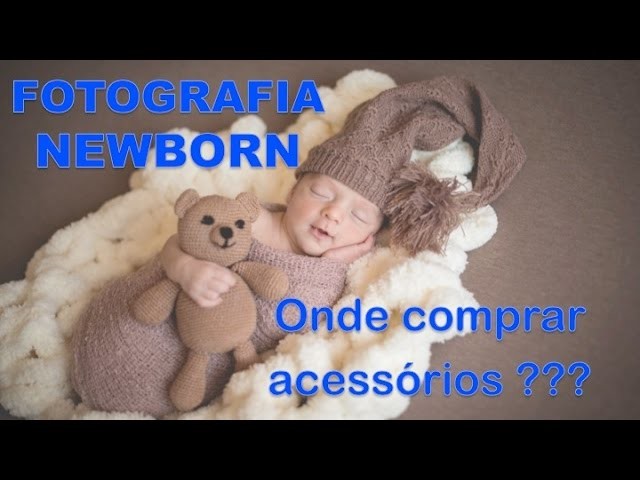 Acessórios para Fotografia Newborn