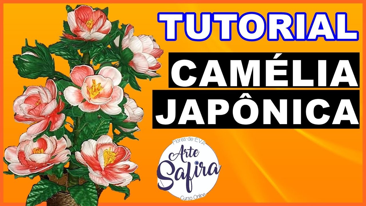 Camélia Japônica: aprenda a fazer essa linda flor de e.v.a no canal Arte Safira